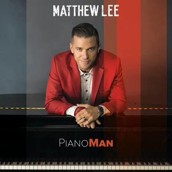 Matthew Lee - PianoMan